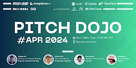 Pitch Dojo #APR2024 - Kicking Off The Remote Pitch Dojo Experience!