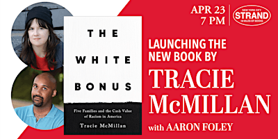 Tracie McMillan + Aaron Foley: The White Bonus primary image