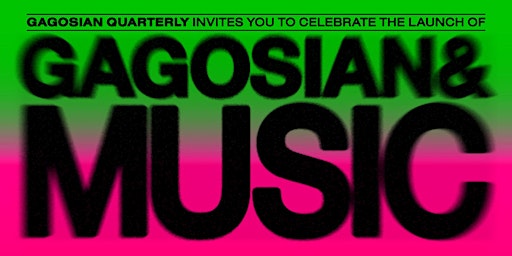Primaire afbeelding van magCulture | ”Gagosian & Music“ Launch Party