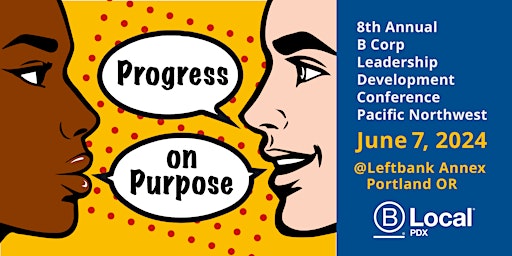 Hauptbild für 2024 BLD PNW Conference: Progress on Purpose