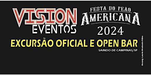 Hauptbild für VISION Eventos te leva: Festa do Peão de Americana 2024