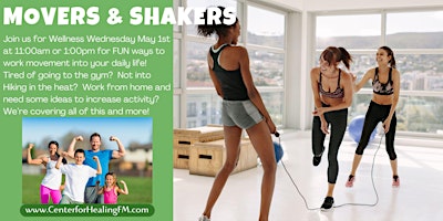 Primaire afbeelding van Movers & Shakers - Movement is Medicine - Wellness Wednesday Hot Topic