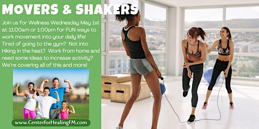 Imagem principal do evento Movers & Shakers - Movement is Medicine - Wellness Wednesday Hot Topic