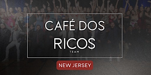 Imagen principal de CAFÉ DOS RICO$ - NEW JERSEY