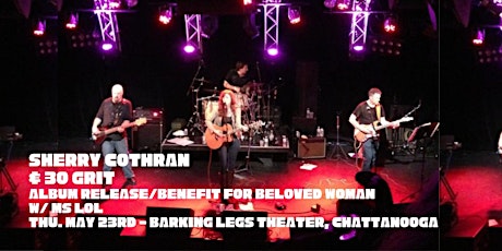 Sherry Cothran & 30 Grit  Album Release and Benefit