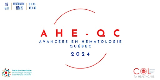 Primaire afbeelding van AHE-QC 2024  (Avancées en hématologie- Québec)