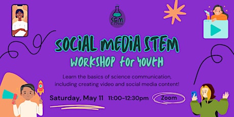 Imagen principal de Social Media STEM: Science Communication Workshop for Youth