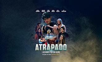 Image principale de ATRAPADO La película