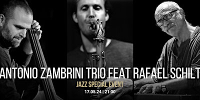 Immagine principale di JAZZ SPECIAL EVENT: Antonio Zambrini Trio feat. Rafael Schilt 