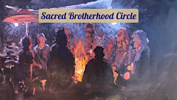 Sacred Brotherhood Circle primary image