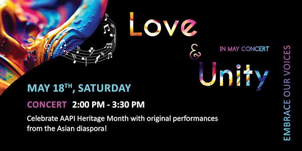 2024 "Love & Unity in May" Concert -  Embrace Our Voices