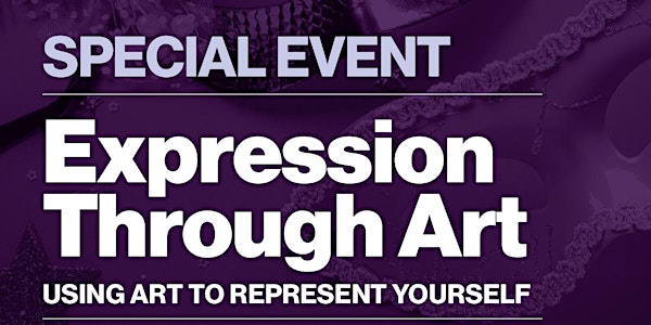 Expressions Through Art: Using art to represent yourself