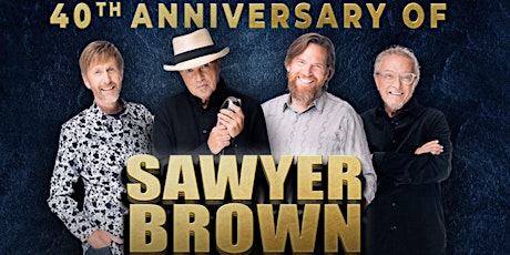 Image principale de 40th Anniversary of SAWYER BROWN