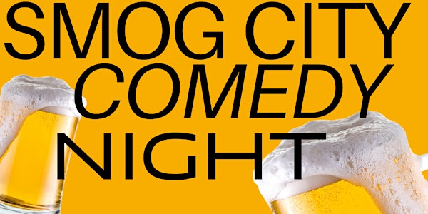 Smog City Comedy Night