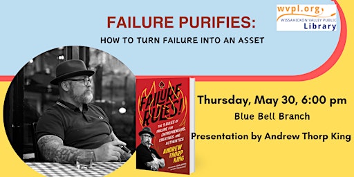 Imagem principal do evento Failure Purifies: How To Turn Failure into an Asset