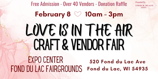 Imagem principal do evento Love Is In The Air Craft and Vendor Fair