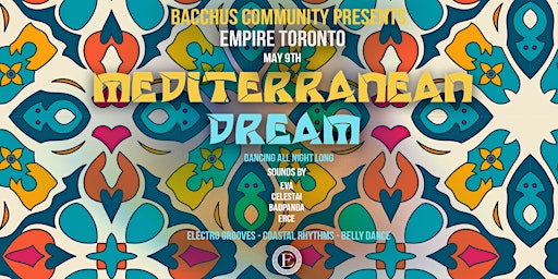 Imagem principal do evento Mediterranean Dream @ EMPIRE TORONTO