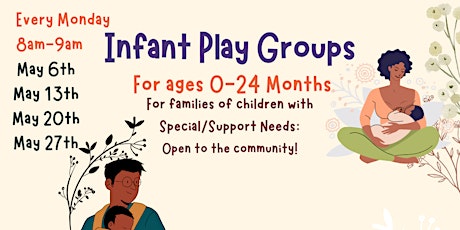 Infant Play Groups 8am-9am