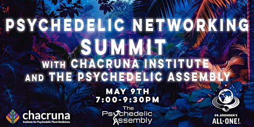 Imagem principal do evento Psychedelic Networking Summit with the Chacruna Institute