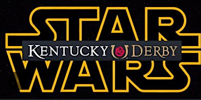 Imagem principal do evento Kentucky Derby Star Wars Party!
