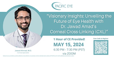 Imagen principal de Corneal Cross-Linking (CXL) Seminar with Dr. Jawad Ahmad