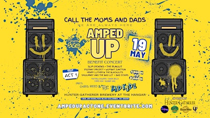 Amped Up: Act 1 Benefit Concert 12 Acts-for Call the Moms and Dads App