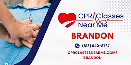 CPR Classes Near Me Brandon, Tampa