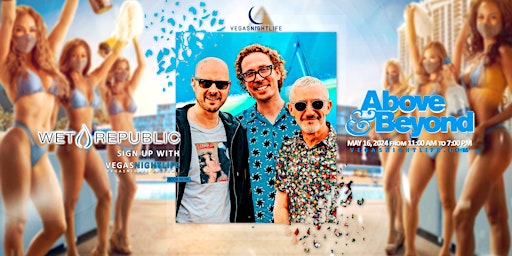 Immagine principale di Above & Beyond | EDC Pool Party Thursday | Wet Republic 