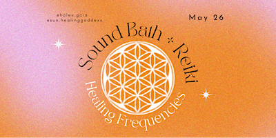 Healing Frequencies: Reiki + Sound Bath (May 2024) primary image