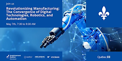 Primaire afbeelding van Revolutionizing Manufacturing: The Convergence of Digital Technologies, Robotics, and Automation