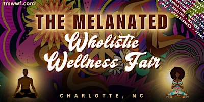 The Melanated Wholistic Wellness Fair primary image