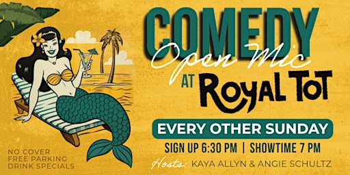 Primaire afbeelding van Comedy Open Mic at The Royal Tot