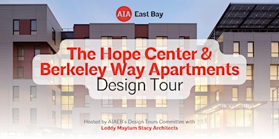Imagem principal do evento The Hope Center & Berkele﻿y Way Apartments Design Tour
