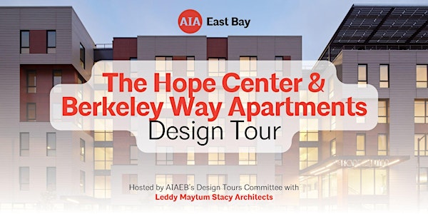 The Hope Center & Berkele﻿y Way Apartments Design Tour