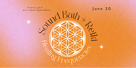 Healing Frequencies: Reiki + Sound Bath (July 2024)