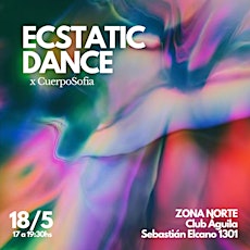 Ecstatic Dance 18/5 x CuerpoSofia