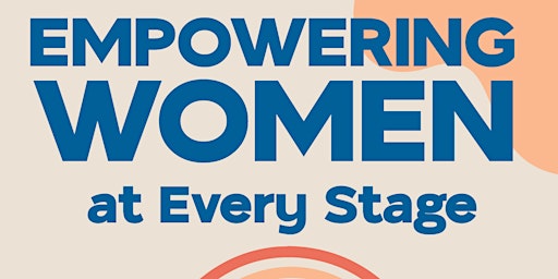 Imagen principal de Empowering Women at Every Stage: Nutrition &  Fitness Strategies ...