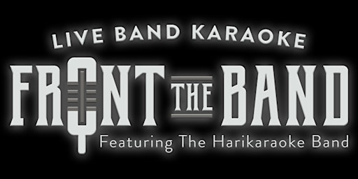 Front The Band! featuring The HariKaraoke Band  primärbild