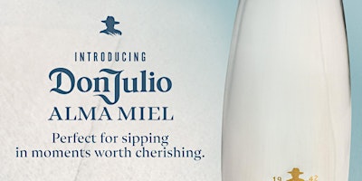 Don Julio Alma Miel Launch primary image