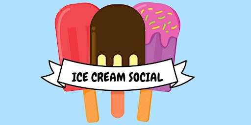 Image principale de Ice Cream Social - Free Youth Event