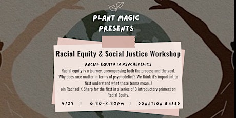 Plant Magic Presents: Racial Equity in Psychedelics