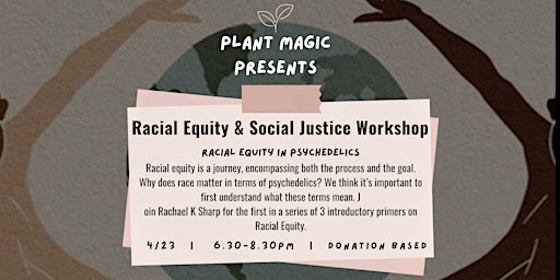 Imagem principal do evento Plant Magic Presents: Racial Equity in Psychedelics