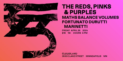 Hauptbild für The Reds,Pinks & Purples,Maths Balance Volumes, Fortunato Durutti Marinetti