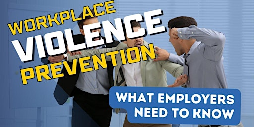 Imagem principal do evento Comply with California's NEW Workplace Violence Standards