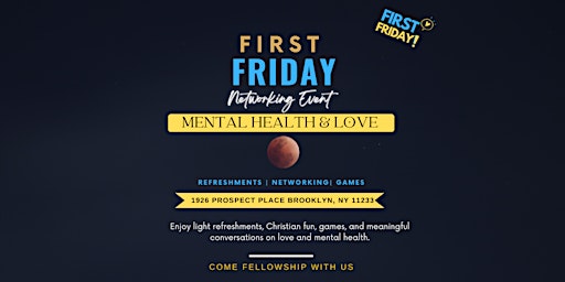 Primaire afbeelding van First Friday - Mental Health & Love