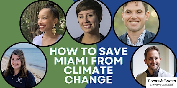 How to Save Miami From Climate Change Panel