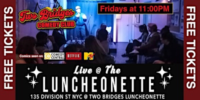 Free  Comedy Show Tickets! Standup Comedy at Two Bridges Luncheonette LES primary image