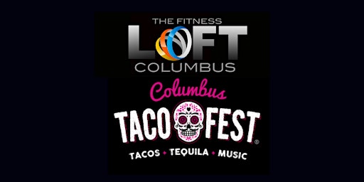 Image principale de Bootcamp at Taco Fest with The Fitness Loft