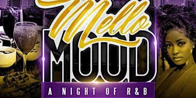Mello Mood with a night of R&B ( OAKS NIGHT ) primary image