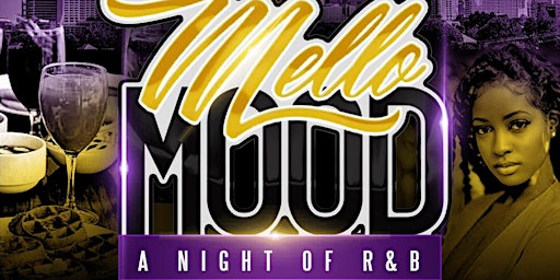 Imagem principal do evento Mello Mood with a night of R&B ( OAKS NIGHT )